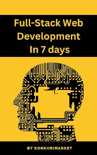 Full-Stack Web Development In 7 days Ebook