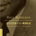 Paul Robeson Citizen of the World