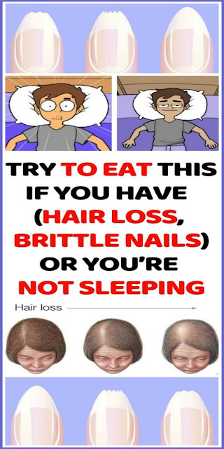 YOU NEED TO EAT THIS IF YOU HAVE HAIR LOSS, BRITTLE NAILS OR YOU’RE NOT SLEEPING