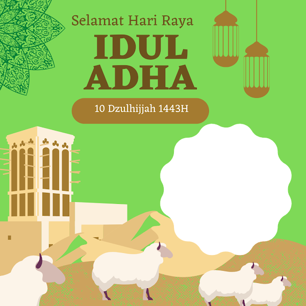 Link Twibbonize Ucapan Selamat Hari Raya Qurban Idul Adha - Lebaran Haji - 10 Dzulhijjah 1443 H 2022 id: iduladhamidahh