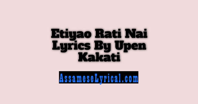 Etiyao Rati Nai Lyrics