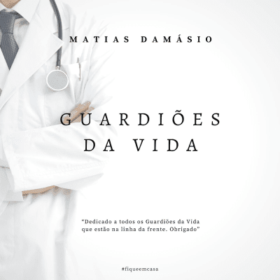 Matias Damásio – Guardioês Da vida ( 2o2o ) [DOWNLOAD MP3]