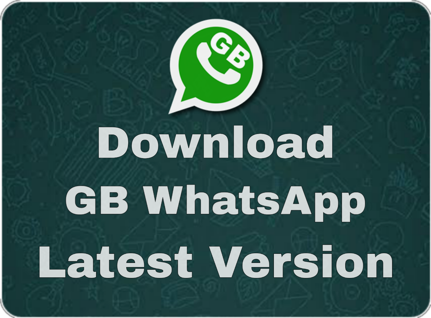 जीबी व्हाट्सअप क्या है जीबी व्हाट्सअप डाउनलोड कैसे करें( GB Whatsapp