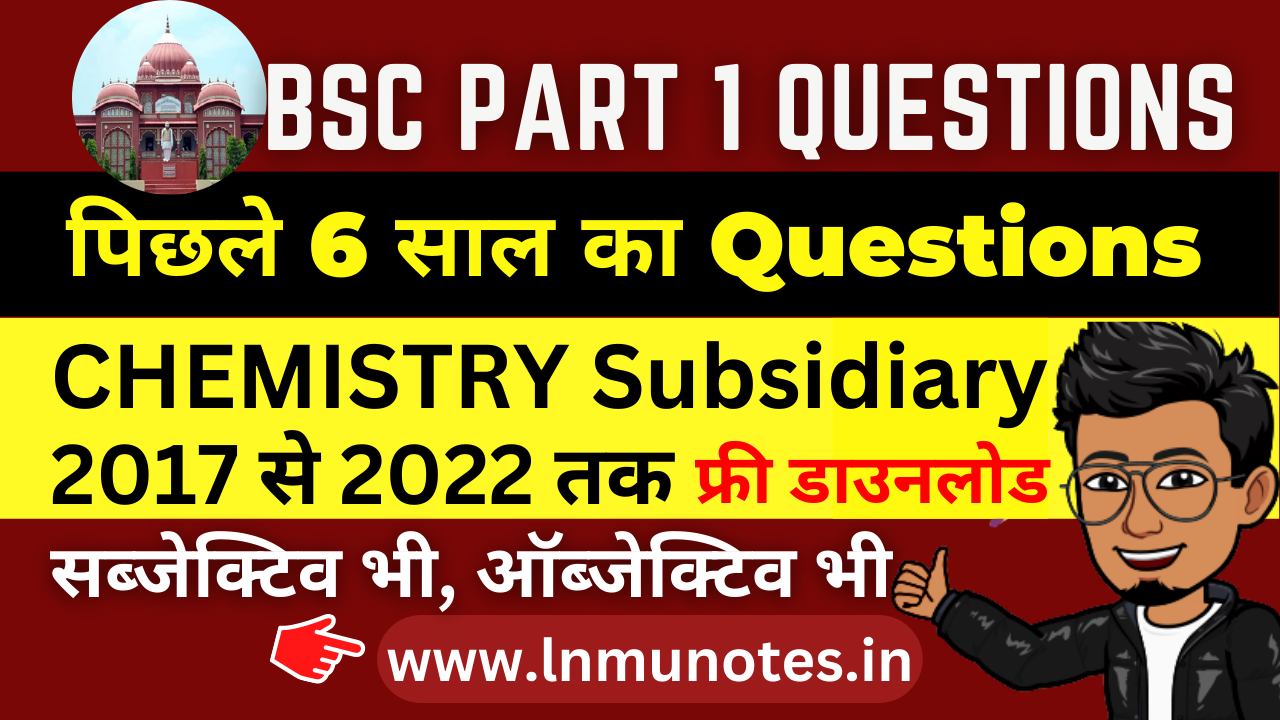 LNMU BSC CHEMISTRY Subsidiary PART 1 Objective Question