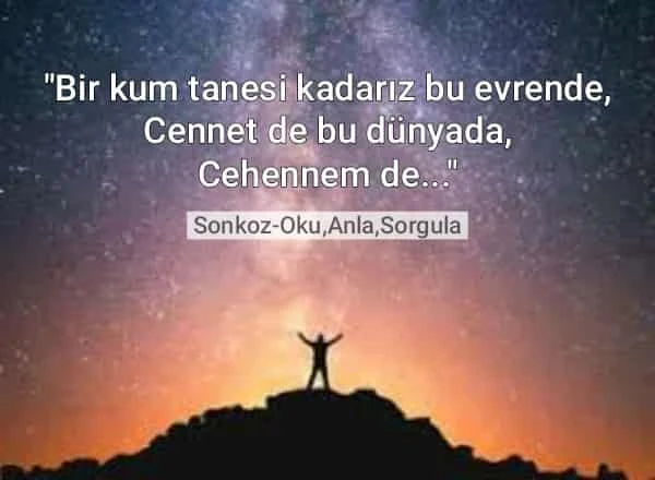 Cennet-sozleri-cehennem-sozleri-sonkoz-evren-dunya-insan