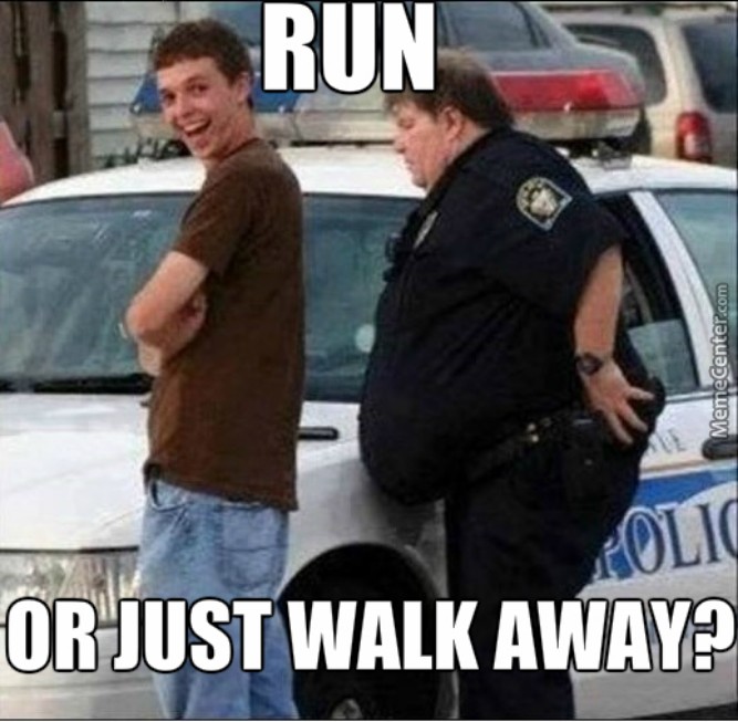 Funny Cop Memes! - Funny memes pictures, photos, images, pics, captions, jokes, quotes, wishes, quotes, sms, status, messages, wallpapers.