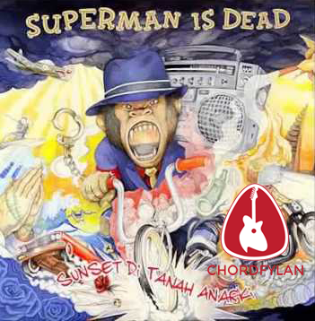 Kita Adalah Belati - Superman Is Dead