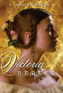 Victoria Rebels Carolyn Meyer book cover