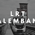 Rute Naik LRT Palembang