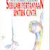 Review dan Sinopsis Novel Sebuah Pertanyaan Untuk Cinta Seno Gumira Ajidarma