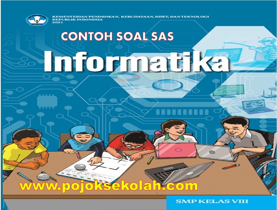 SAS Informatika Kelas 8