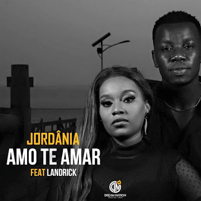 Jordânia - Amo Te Amar (feat. Landrick) 2020