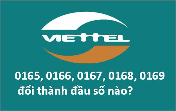 Đầu số 0165, 0166, 0167, 0168, 0169 đổi thành đầu số mới nào?  a