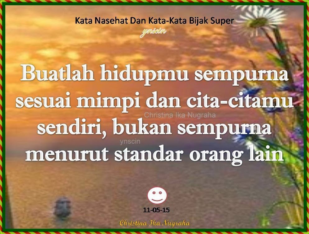 Nasehat Dan Kata-Kata Bijak Super: 10 Kutipan Nasehat 