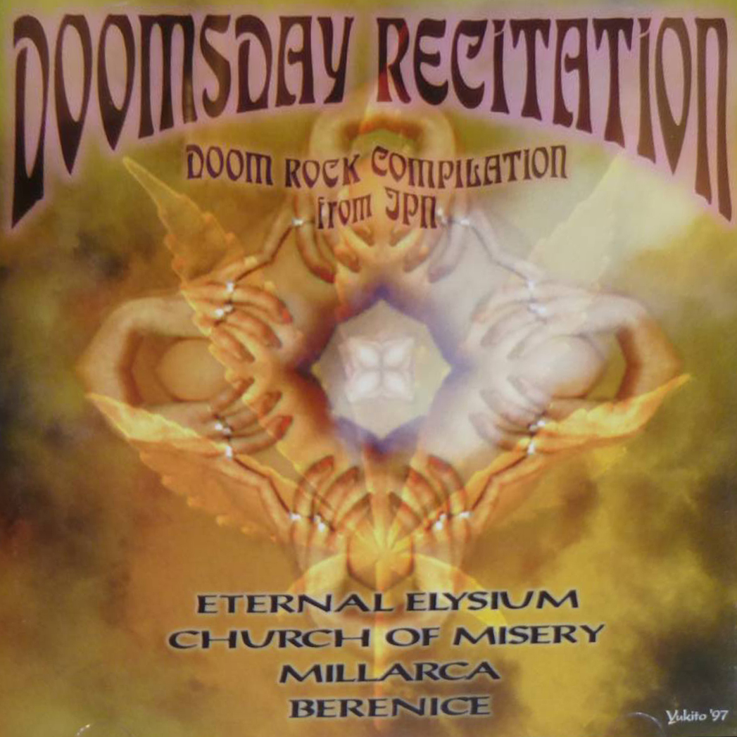 1998 - Church of Misery / Eternal Elysium / Millarca / Berenice - Doomsday Recitation