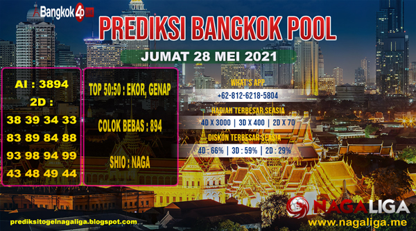 PREDIKSI BANGKOK  JUMAT 28 MEI 2021