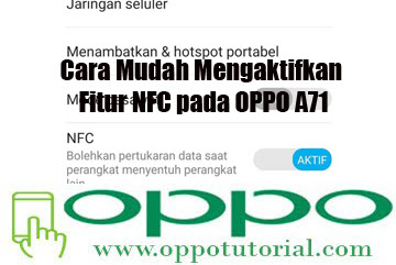 √ Cara Gampang Mengaktifkan Fitur Nfc Pada Oppo A71