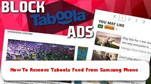 How To Remove Taboola Feed From Samsung Phone Easy Guides Update 2022