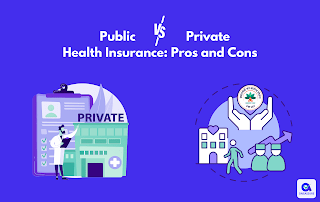 Private vs Public Health Insurance: Which Is Right for You?