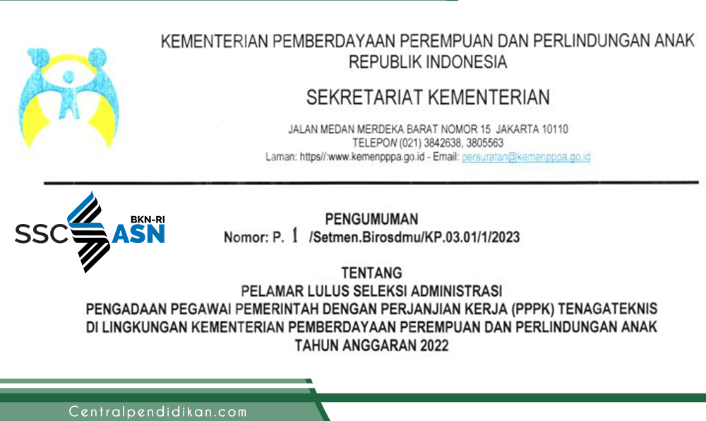  Pengumuman : Seleksi Administrasi PPPK Teknis KemenPPPA Tahun 2022