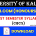 University Of Kalyani B.Com (Honours) First Semester CBCS Syllabus | Kalyani University B.Com (Honours) First Semester Syllabus | University Of Kalyani B.Com (Honours) First Semester Syllabus | B.Com (Honours) First Semester CBCS Syllabus