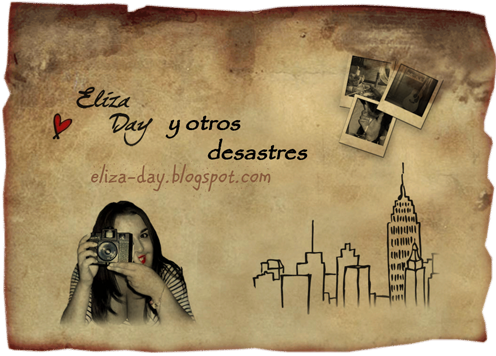 Percepciones Ajenas (III): Eliza Day y otros desastres