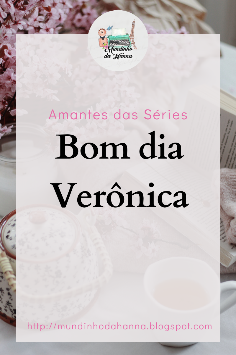 Bom dia Verônica | Netflix