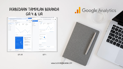 perbedaan tampilan google analytics 4 dan UA