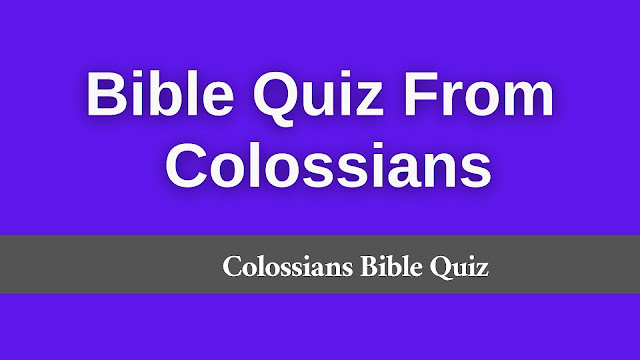 bible quiz on colossians, colossians bible quiz, colossians 3 23 explained, what does colossians mean in the bible, bible verses colossians 1, bible quiz on colossians chapter 1, colossians bible quiz questions, colossians bible quiz, colossians bible quiz in tamil, colossians bible quiz malayalam, colossians bible trivia, bible quiz colossians chapter 1, bible quiz on colossians chapter 2, bible quiz on colossians chapter 3, bible quiz from colossians, bible quiz questions from colossians in malayalam, colossians bible study questions and answers, colossians bible quiz in tamil, colossians 3 quiz, bible quiz on colossians chapter 2, questions about colossians, colossians 4 questions and answers, colossians 2 questions and answers, colossians 4 quiz, colossians quiz questions and answers pdf, colossians quiz, bible quiz questions on colossians, colossians quiz pdf, bible quiz from colossians, bible quiz questions and answers on the book of colossians, bible quiz questions and answers on colossians, colossians quiz questions and answers, colossians bible quiz