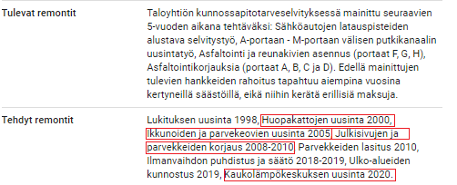 Myyntiesitteen remonttiosio, Tulevat remontit, Tehdyt remontit, Peruskorjaukset taloyhtiössä