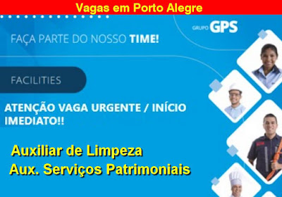 Vagas para Aux. Limpeza e Aux. Serviço Patrimoniais em Porto Alegre