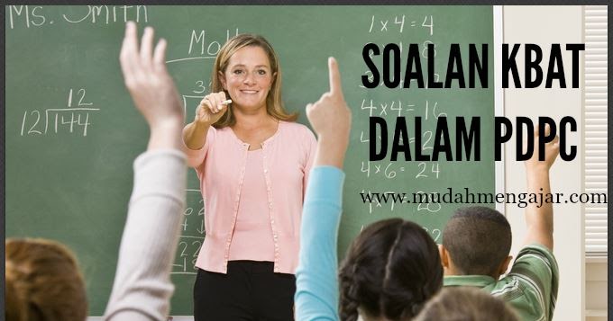 Soalan KBAT/HOTS Dalam PdPc - Mudah Mengajar