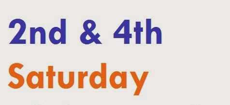 Fourth & Second Saturday, Second and Fourth Saturday, Second Saturday Holidays,