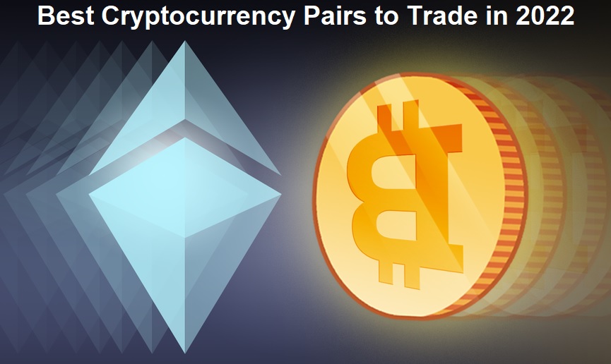 Best Cryptocurrency Pairs