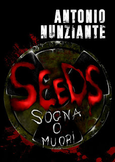 Segnalazione Seeds: Sogna o Muoridi Antonio Nunziante 