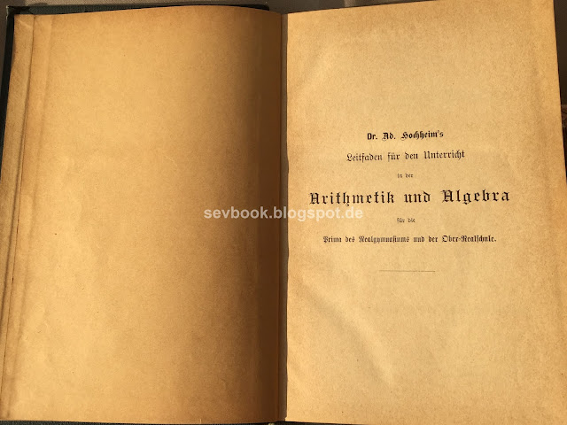 Leitfaden für den Unterricht in der Arithmetik und Algebra an höheren Lehranstalten, Dr. Ad. Hochheim, 1884 