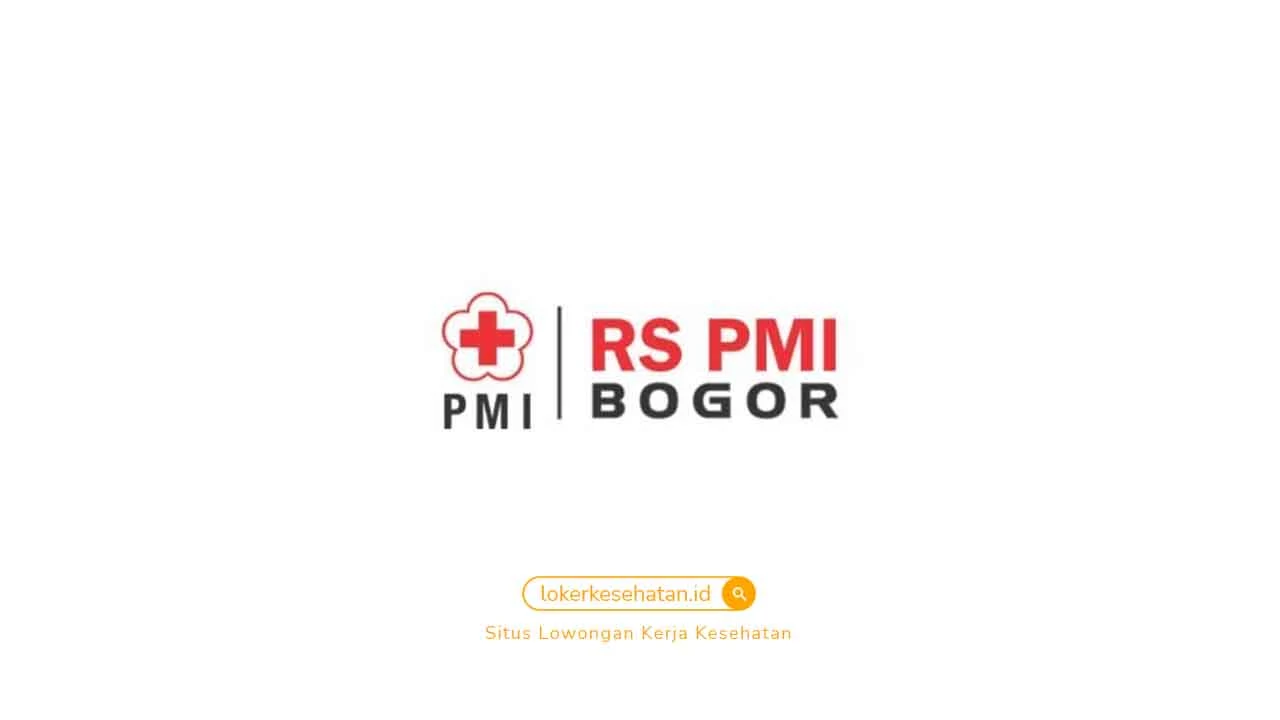 Loker RS PMI Bogor