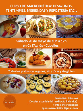 MONOGRÁFICO ESPECIAL DESAYUNOS, MERIENDAS, TENTEMPIÉS Y REPOSTERÍA MACROBIÓTICA