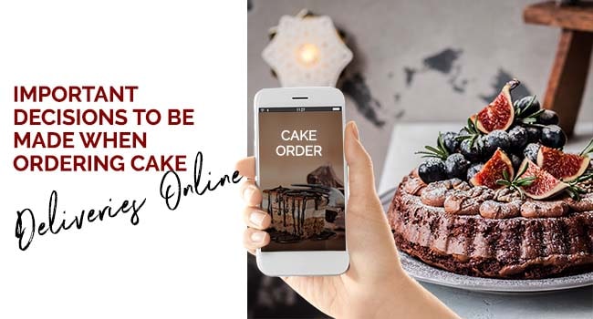 important-decisions-to-be-made-when-ordering-cake-online