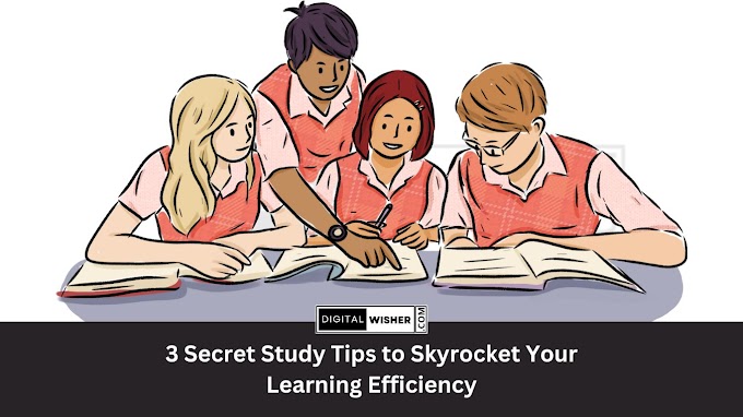3 Secret Study Tips to Skyrocket Your Learning Efficiency