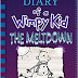 The Meltdown (Diary of a Wimpy Kid Book 13) by Jeff Kinney 