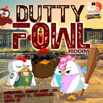 DUTTY FOWL RIDDIM