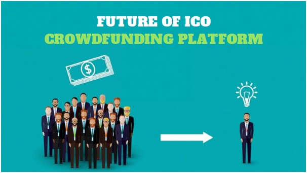 Future Of ICO Crowdfunding Platform