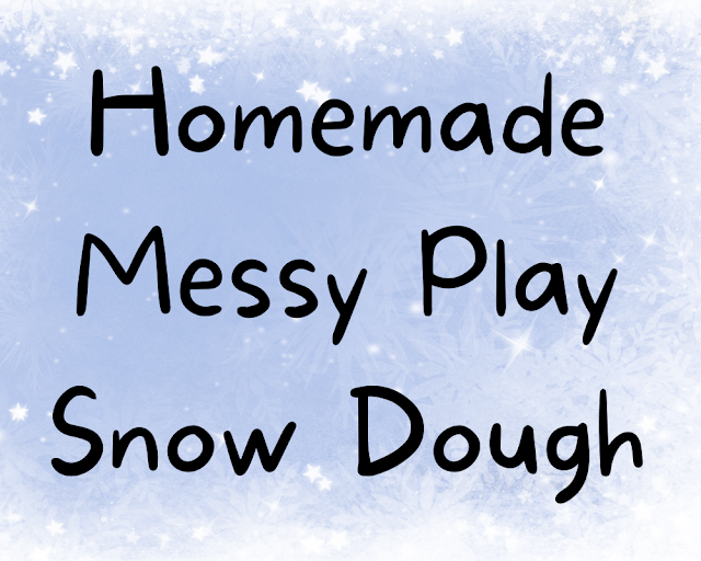 Homemade Messy Play Snow Dough