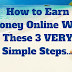 3 STEPS TO MAKE $100 PER DAY