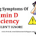 Signs and Symptoms You May Have a Vitamin D Deficiency