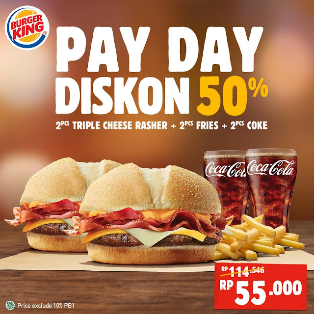#BurgerKing - #Promo PAYDAY & Dapatkan Diskon 50% (s.d 31 Maret 2019)