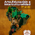 Primer Encuentro Arte, Educación e Interculturalidad