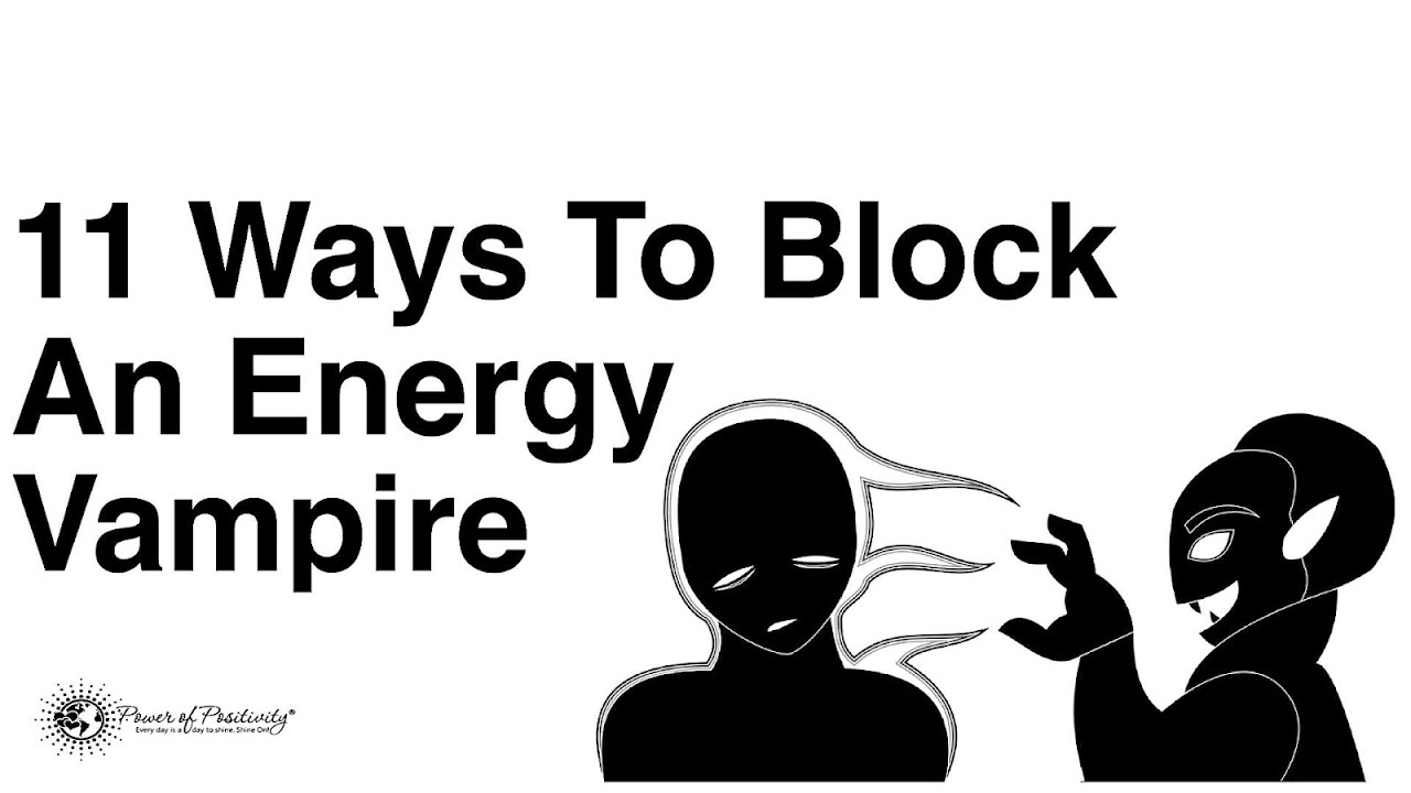 Psychic vampire - Energy Vampire