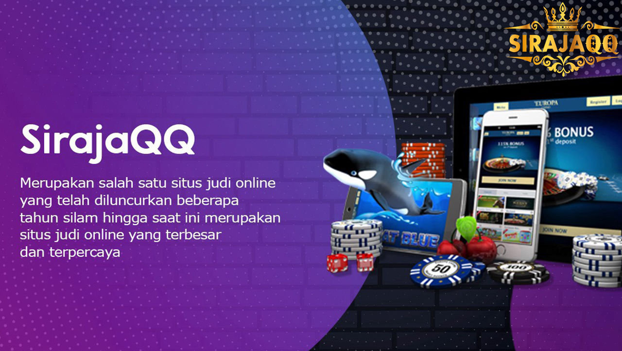 SirajaQQ - Situs Judi Online Terbesar & Terpercaya